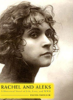 Dr. Smoller’s historical novel, Rachel and Aleks