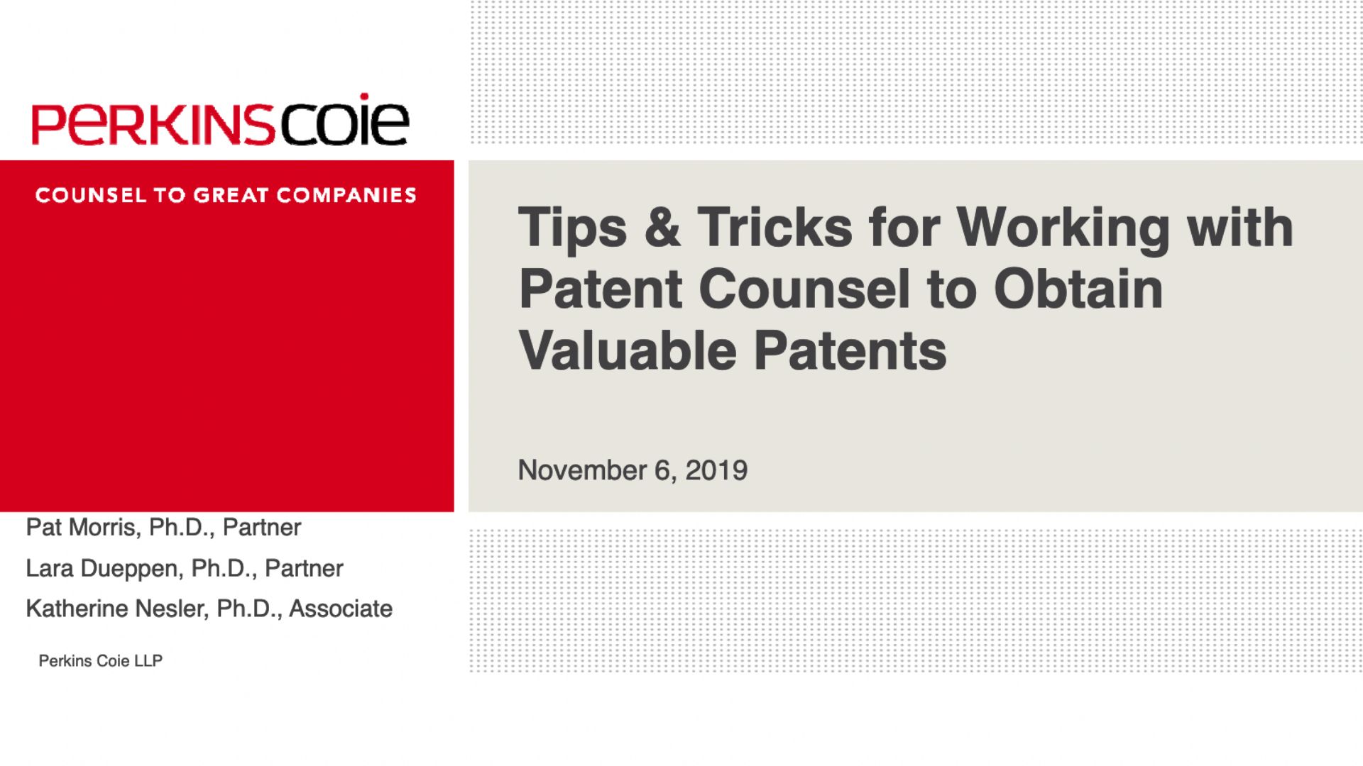 Tips for Working With Patent Counsel